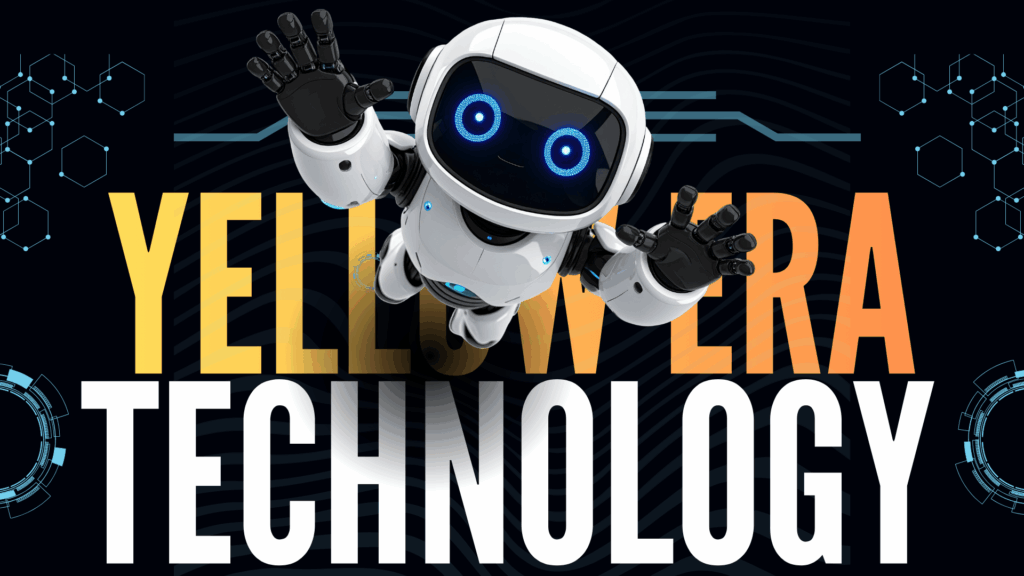 Yellow Era Technology